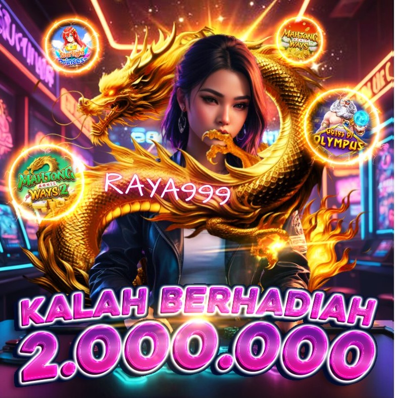 RAYA999 ⎊ Situs judi online terbesar dan terpercaya provider pragmatic play & pg soft terbaik 2025